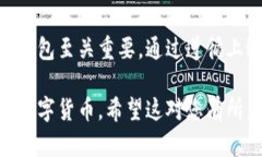 创建数字币钱包地址的步骤比较简单，下面，我