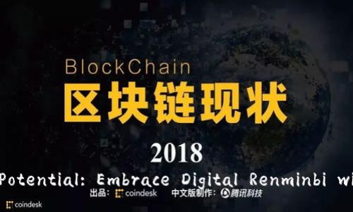 Unlock Your Business Potential: Embrace Digital Renminbi with Enterprise Wallets!